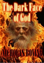 The Dark Face of God The Dark Face of God